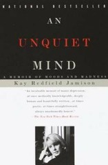 An Unquiet Mind: A Memoir of Moods and Madness – Paperback – GOOD