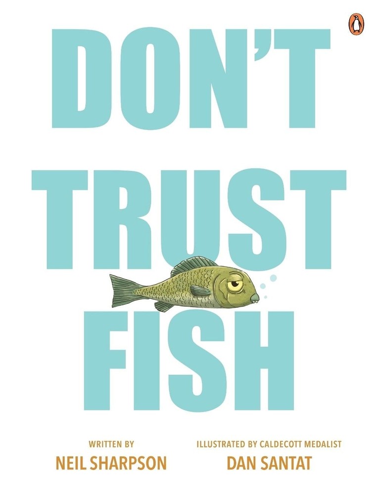 Don’t Trust Fish by Neil Sharpson Hardcover Book