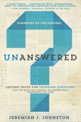 Unanswered: Lasting Truth for Trending Questions – Paperback – GOOD