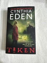 Taken : LOST Series #5 by Cynthia Eden (2016) Dark Thriller Romance Like New