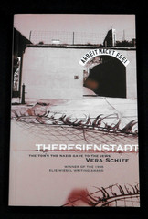 THERESIENSTADT: THE TOWN THE NAZIS GAVE TO THE JEWS by SCHIFF 2006, SIGNED PB NF