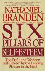 The Six Pillars of Self-Esteem: The Definitive Work on Self-Esteem – VERY GOOD