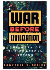 War Before Civilization by Lawrence H. Keeley BrandNew English Paperback