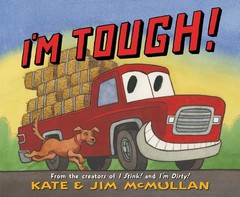 I’m Tough!: A Noisy Truck Picture Book About Hauling for Kids (Ages 4-8) (Ka…