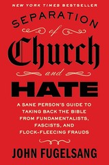 Separation of Church and Hate paperback by John Fugelsang