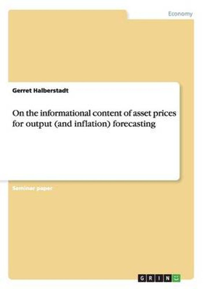 On the Informational Content of Asset Prices for Output (and Inflation) Forecast