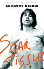 Scar Tissue – Paperback By Anthony Kiedis – GOOD