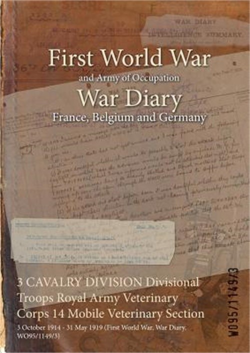 3 CAVALRY DIVISION Divisional Troops Royal Army Veterinary Corps 14 Mobile Veter